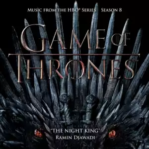 Ramin Djawadi - The Night King (From Game of Thrones: Season 8)